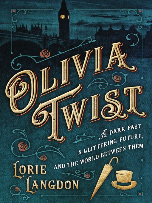 Title details for Olivia Twist by Lorie Langdon - Wait list